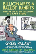 Billionaires and Ballot Bandits